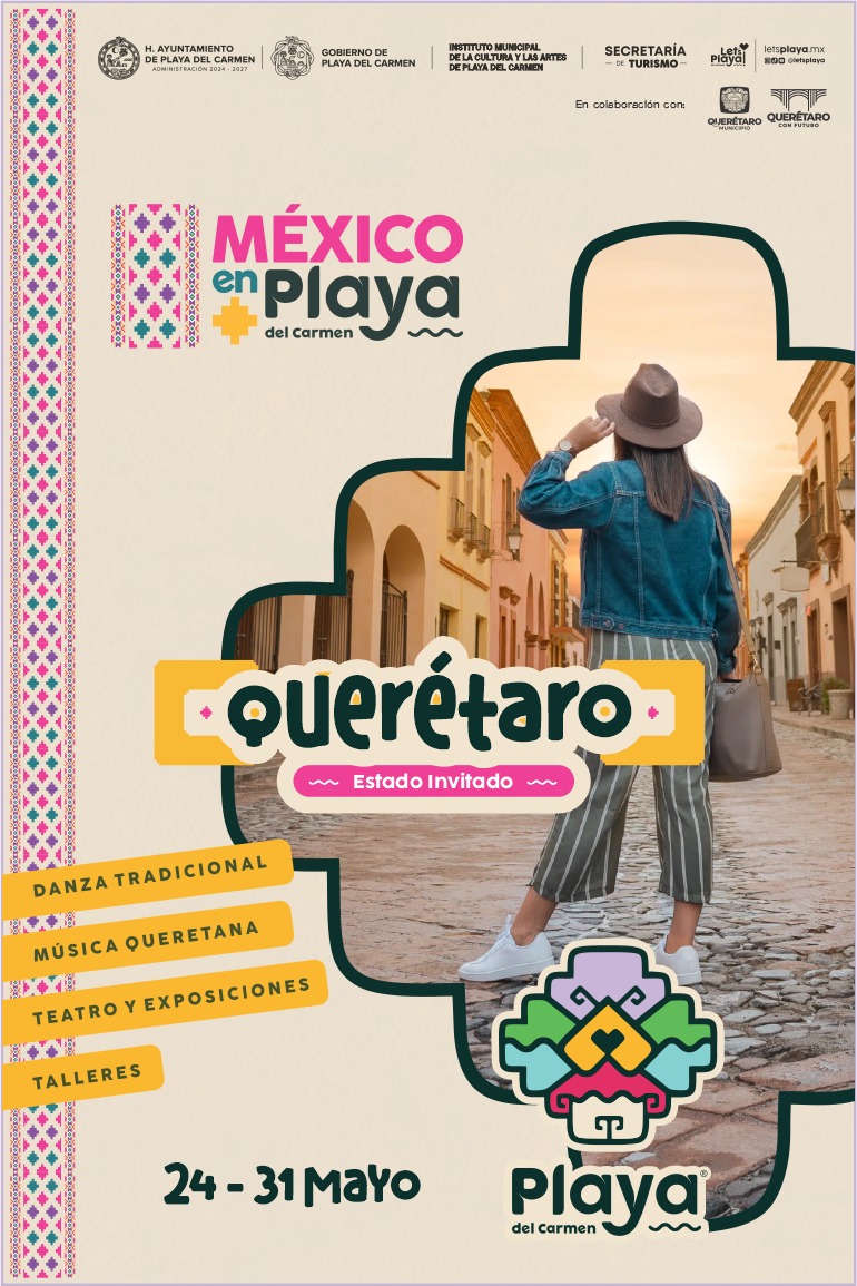 Querétaro en Playa del Carmen - Festival Cultural y Turístico